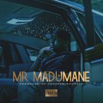 Cassper Nyovest – Mr Madumane (Big $Pendah)