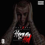 Chad x EXE – Heaven On Hell (Freestyle)