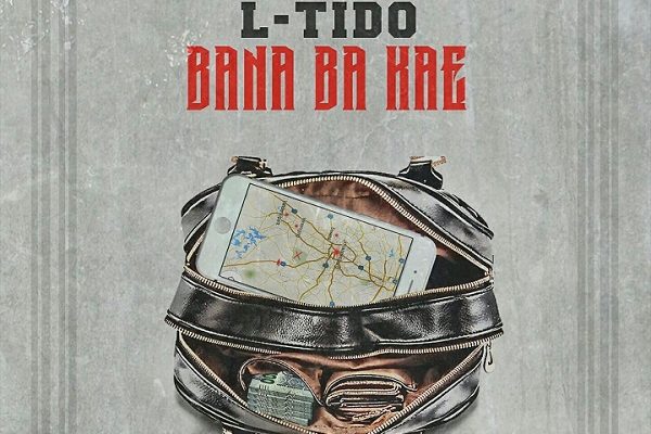 DOWNLOAD: L-Tido – Bana Ba Kae »» Fakaza