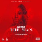 Nadia Nakai – The Man ft. Cassper Nyovest