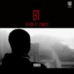 B1 – So Popa ft. Tweezy