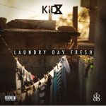 KiD X – Laundry Day Fresh