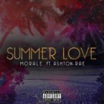 Morale – Summer Love ft. Ashton