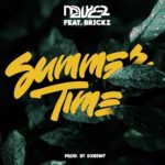 Mawe2 – Summer Time ft. Brickz