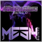 Mesh Junior – Want You 2 Know ft. Nasty C