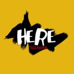 Tellaman – Here