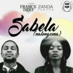France Deep & Zanda Zakuza – Sabela (Nalengoma)
