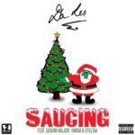 Da L.E.S – Saucing ft. Yanga, Gemini Major & Efelow