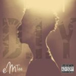 Emtee – Mama | No Stress | Ready | Way Up