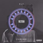 KLY – Prblms (Remix)