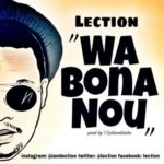 Lection – Wa Bona Nou