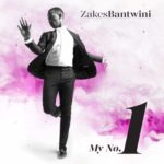 Zakes Bantwini – My No. 1