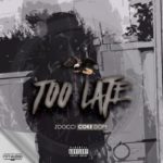 Zoocci Coke Dope – Too Late