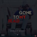 Ricco – Gone To My Head ft. Maggz