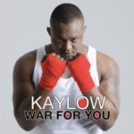 Kaylow – War For You