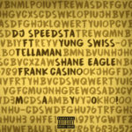 DJ Speedsta – Mayo ft. Yung Swiss, Tellaman, Shane Eagle, Frank Casino