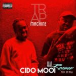 Cido Mooi – Trap Machine ft. Reason