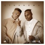 Blaq Diamond – Sthandwa