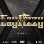 Laylizzy – Slay