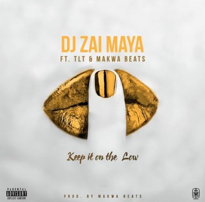 Download Mp3 Dj Zai Maya Keep It On The Low Ft Tlt Makwa Beats