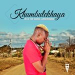 DJ SK – Khumbulekhaya ft. Sdudla Noma1000