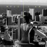Nelz – I Am (EP)