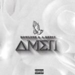 A-Reece & Rowlene – Amen