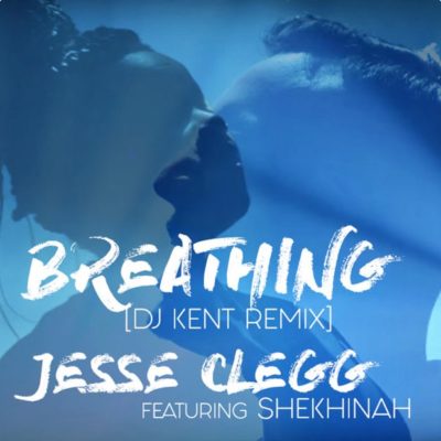 Jesse Clegg – Breathing ft. Shekhinah (DJ Kent Remix)