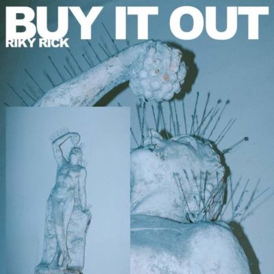 Riky Rick – Buy It Out