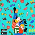 K.O – Call Me ft. Runtown