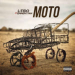 L-Tido – Moto ft. Eminent Fam