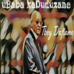 Tboy Daflame – uBaba ka Duduzane (Gqom Edition)