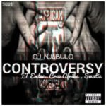 DJ Njabulo – Controversy ft. Emtee, Cruz Afrika & Swatie