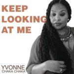 Yvonne Chaka Chaka – Keep Looking At Me
