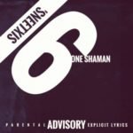 One Shaman – 16 Sixteens Vol. 1