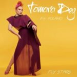 Tamara Dey – Fly Stars ft. Polamo