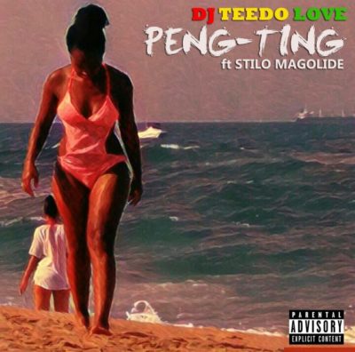 DJ Teedo Love – Peng Ting ft. Stilo Magolide