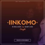 KingJade & BabyJoe – iiNkom