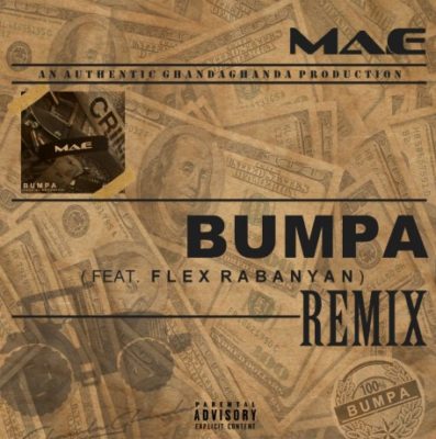 Ma-E – Bumpa (Remix) ft. Flex Rabanyan