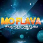 Mo Flava – Wamuhle Ntombazana ft. Young Scar & Jolondy  // VIDEO