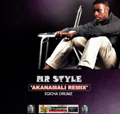 Mr Style – Akanamali (Cover Remix)
