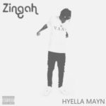 Zingah – Hyella Mayn