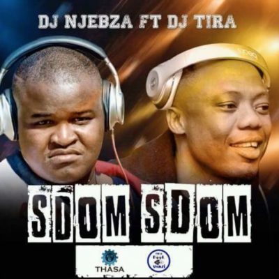 DJ Njebza – Sdom Sdom ft. DJ Tira