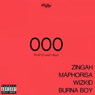Wizkid, Zingah, DJ Maphorisa & Burna Boy – OOO