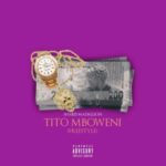 ShabZi Madallion – Tito Mboweni (Freestyle)