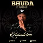 Bhuda – Ngivuleleni ft. Trademark