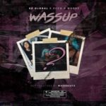 Ex Global – Wassup ft. Ecco & Wordz