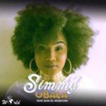 Simmy – Ubala ft. Sun-EL Musician
