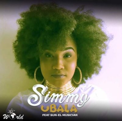 Simmy – Ubala ft. Sun-EL Musician