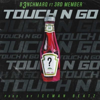 DOWNLOAD mp3: B3nchMarQ - Touch N Go